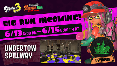 [World's Worst Woomies] Splatoon 3: Big Run (6.13.25)
