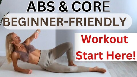 Abs Routine, Easy Strengthen Your Core with Simple Moves, Beginner-Friendly Ab Burn, Build Core Fast
