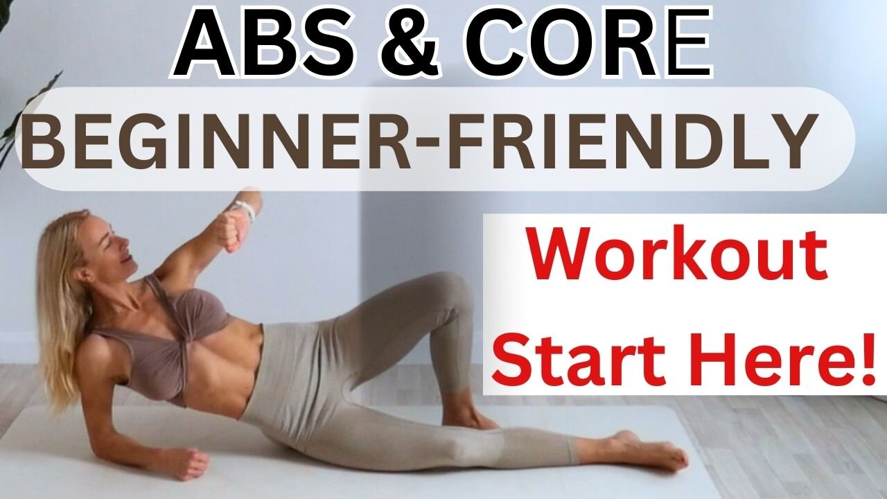 Abs Routine, Easy Strengthen Your Core with Simple Moves, Beginner-Friendly Ab Burn, Build Core Fast
