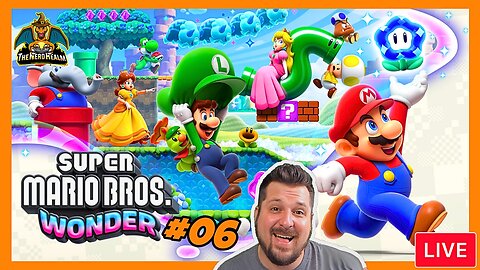 Super Mario Bros. Wonder #06 | 1st Time Playing | Nerd Realm Playthrough
