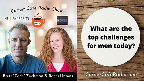 What are the top challenges for men today?