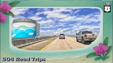 Road Trip #1165 - US-1 N - Florida Mile 229.4-234.8 | Riviera Beach / Lake Park / North Palm Beach