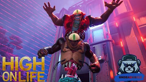 High on Life - Ep8 - THE SKRENDEL BROS: ENTER BROTRON!