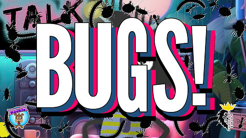 Fearless Faith - Fear Talk: BUGS