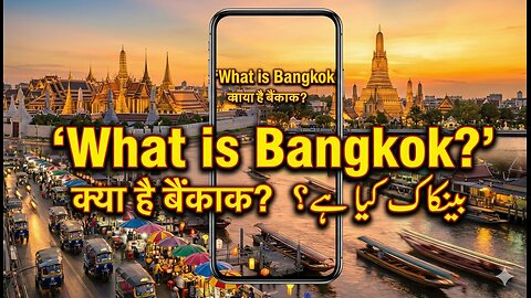 Bangkok Explained: Thailand Ka Stunning Shehar! 🌏✨