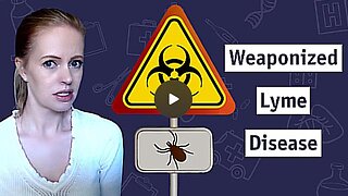 How Lyme Disease was Weaponized (Dr. Sam Bailey)