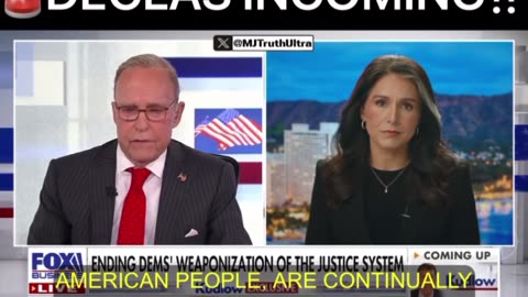 DNI Tulsi Gabberd MORE DECLAS COMING, this time, on things that “have never seen the Light Before”