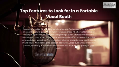 Top Features to Look for in a Portable Vocal Booth
