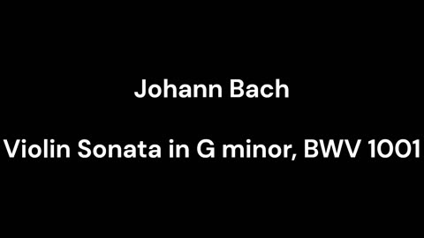 Violin Sonata in G minor, BWV 1001