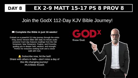 Day 8: Exodus 2-9, Matthew 15-17, Psalm 8 – See God’s Power | KJV Bible