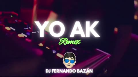 YO AK ✘ FEID Ft JHAY P ✘ (REMIX CACHENGUE) ✘ DJ FERNANDO BAZÁN