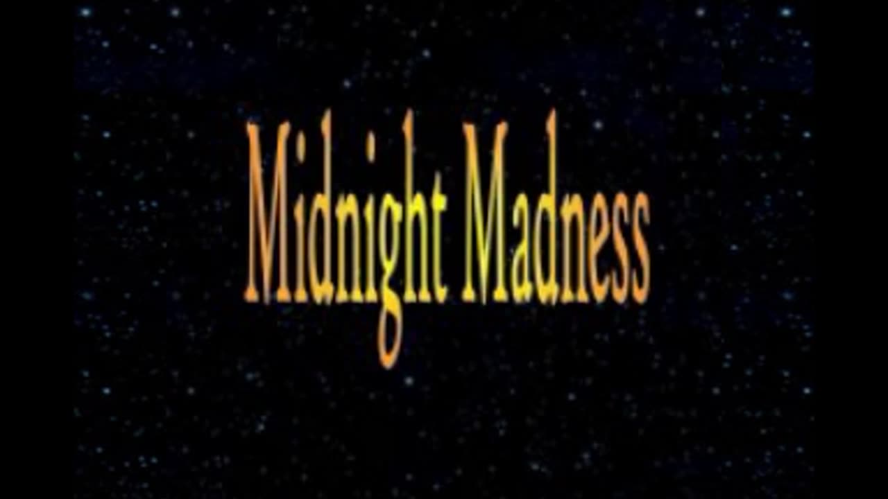 Midnight Madness Radio Episode 319