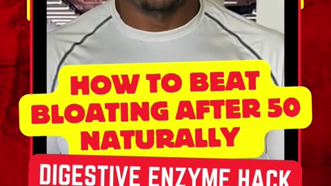 How to Beat Bloating After 50 Naturally | Digestive Enzyme Hack