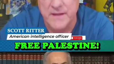Scott Ritter ~ Free 🇵🇸 Palestine | fukn Bibi