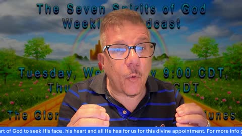 April 24, 2025 The Glory Roadmap Series: The Seven Spirits of God