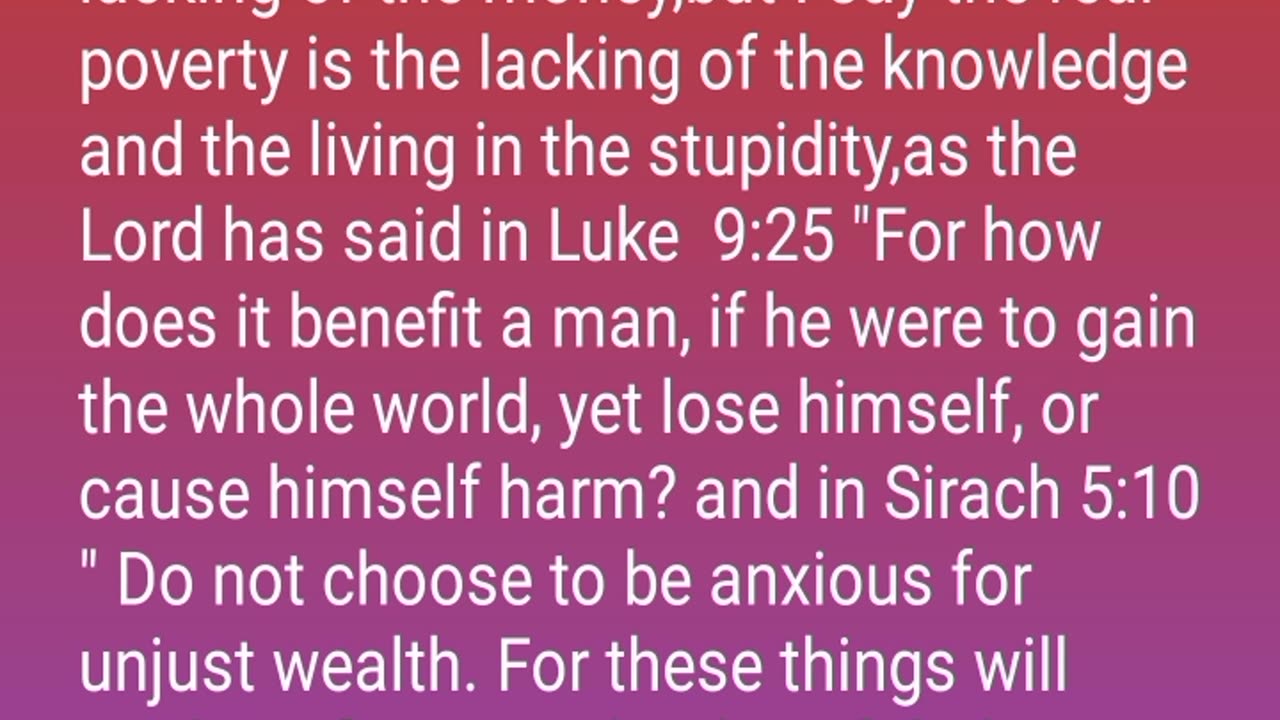 many people se the real poverty is the lacking of the knowledge and the living in the stupidity
