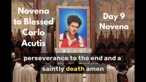 Novena to Blessed Carlo Acutis: Day 9