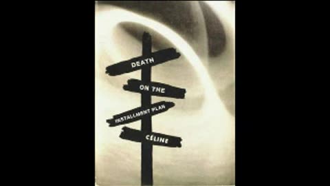 Death on the Installment Plan by Louis Ferdinand Céline Pt 1 of 2 (Full Audiobook)