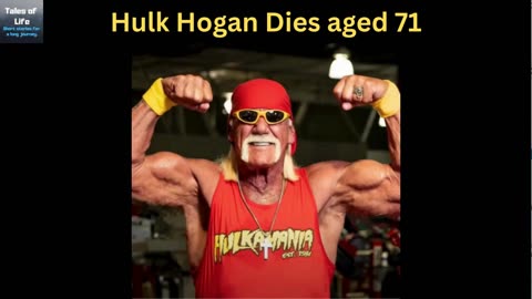 Hulk Hogan Dies aged 71