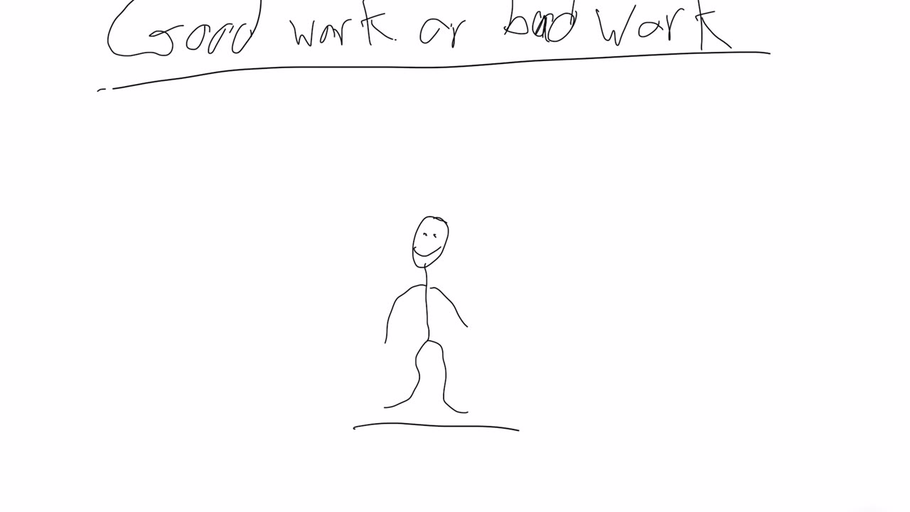 Good work or bad work