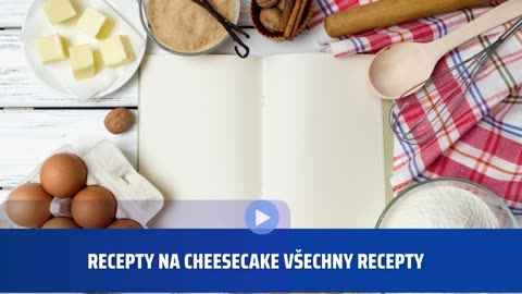 Základní a Kreativní Cheesecake Recepty pro Rezidenční Pekaře