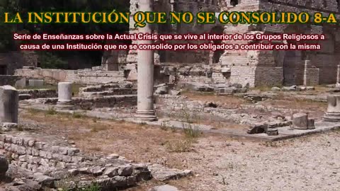 LA INSTITUCIÓN QUE NO SE CONSOLIDO 8-A