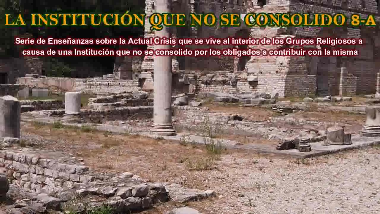 LA INSTITUCIÓN QUE NO SE CONSOLIDO 8-A
