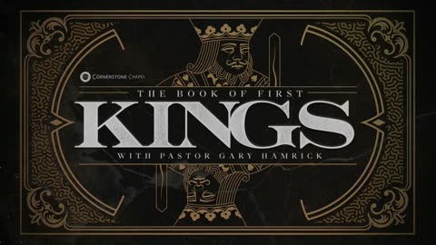 Gary Hamrick - Cornerstone Chapel - 1 Kings 17 & 18
