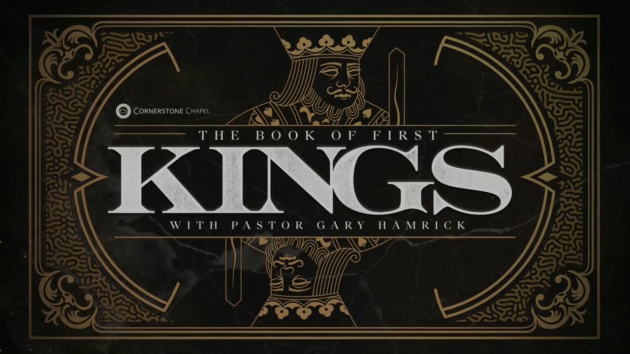 Gary Hamrick - Cornerstone Chapel - 1 Kings 17 & 18