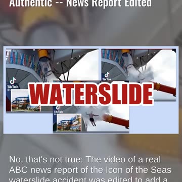Fact Check: Video Of Man Falling From Cruise Ship Waterslide Is NOT Authentic -- News Report Edited