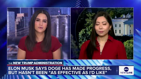 Musk says DOGE has made progress but 'not as effective as I'd like' after 100 days