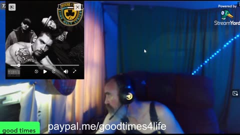 07/10/25 Goodtimes4life VOD: "mowing grass and kicking ass"