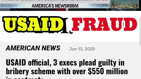 4 men have officially pleaded GUILTY to a $550 MILLION USAID fraud scheme