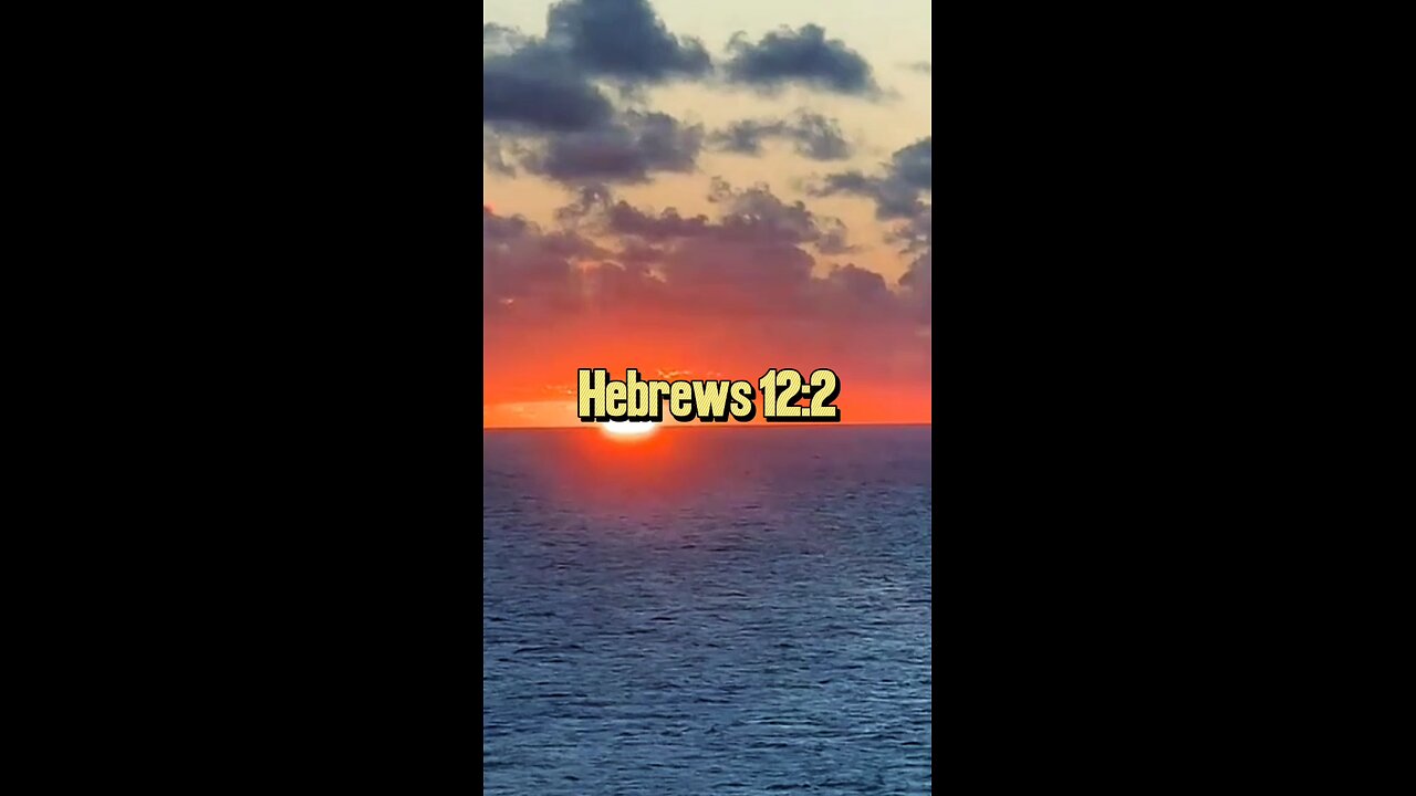 Hebrews 12:2 (NIV)
