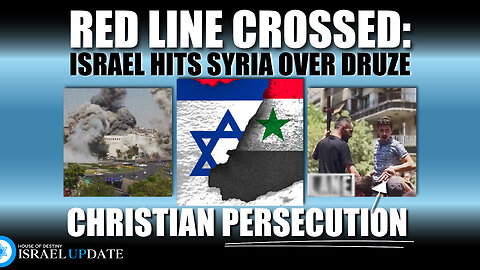 Red Line Crossed: Israel Hits Syria Over Druze, Christian Persecution | Israel Update
