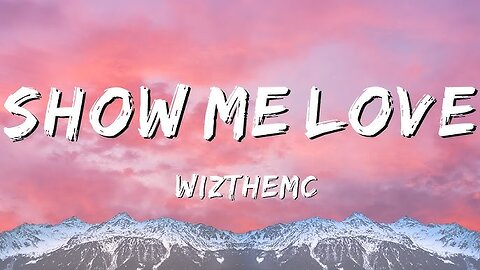 WizTheMc, bees & honey - Show Me Love