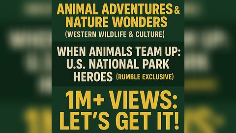 When Animals Team Up: U.S. National Park Heroes (Rumble Exclusive)