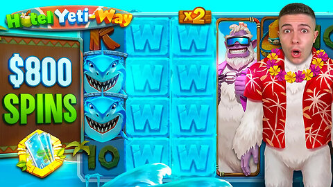 HOTEL YETI WAY SESSION 🏝️ INSANE $800 HIGH ROLL BONUSES