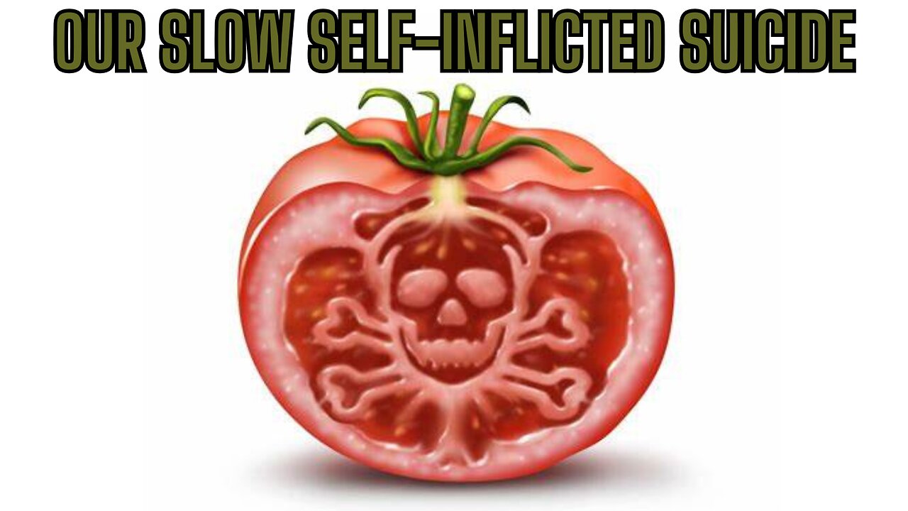 10 PM CST They Have Infiltrated Even Our Most Basic Of Needs - FOOD!