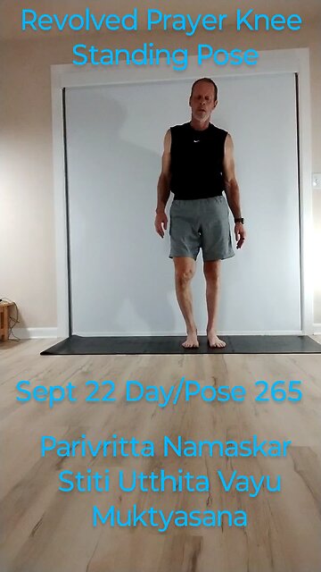 Parivritta Namaskar Stiti Utthita Vayu Muktyasana / Revolved Prayer Knee Standing Pose