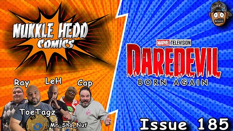 Nukkle HeDD Comics Issue 185- Episode 7 Dare Devil Born Again Review #spoilers #disneyplus