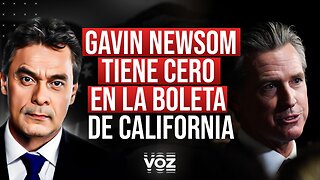 Gavin Newsom tiene cero en la boleta de California