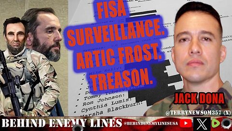 FISA Surveillance. Artic Frost. Treason.