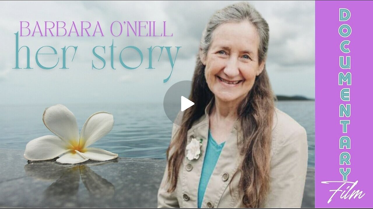 Barbara O'Neill 'Her Story'