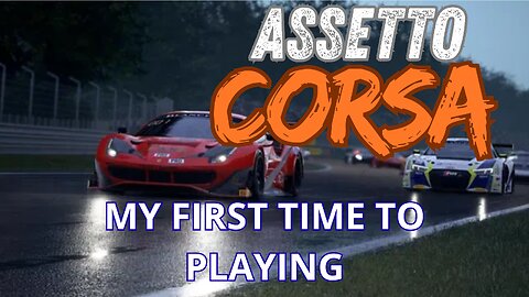 MY FIRST TIME IN ASSETTO CORSA ON PLAYSTATION! | REALISTIC SIM RACING
