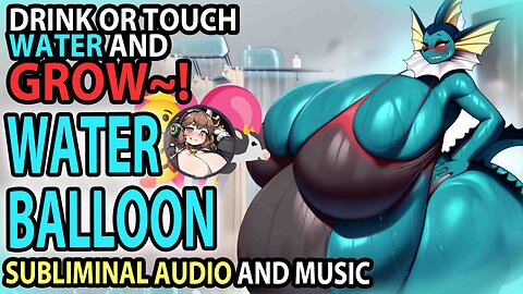 🐳 Water Balloon 🐳 Water Forces Temp Belly/Breast/Butt Expansion/Inflation Subliminal Audio 💖🎶🐄