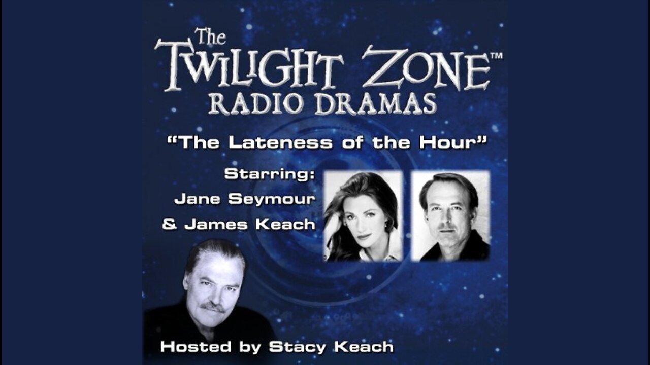 The Twilight Zone Radio Drama Ep02 The Lateness Of The Hour