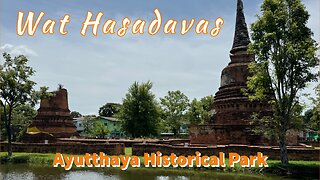 Wat Hasadavas วัดหัสดาวาส - Historic Temple Ruin - Ayutthaya Thailand 2025