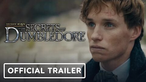 Fantastic Beasts - The Secrets of Dumbledore - Official Trailer 2 (2022) Mads Mikkelsen, Jude Law