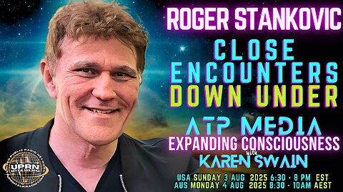 UAP's & Close Encounters Down Under Roger Stankovic on ATP Media